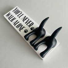 Load image into Gallery viewer, You'll Never Walk Alone Dog Lead Hook