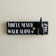 Load image into Gallery viewer, You’ll Never Walk Alone Dog Lead Hook With Name