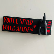 Load image into Gallery viewer, You’ll Never Walk Alone Dog Lead Hook With Name