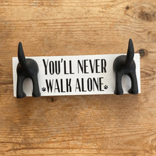 Load image into Gallery viewer, You'll Never Walk Alone Double Dog Lead Hook
