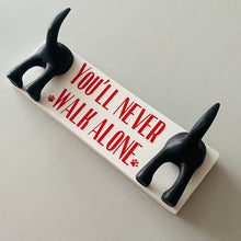 Load image into Gallery viewer, You'll Never Walk Alone Double Dog Lead Hook