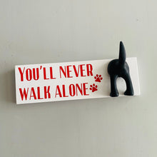Load image into Gallery viewer, You'll Never Walk Alone Dog Lead Hook