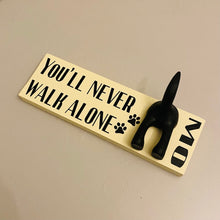 Load image into Gallery viewer, You’ll Never Walk Alone Dog Lead Hook With Name