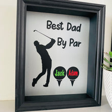 Load image into Gallery viewer, Best Dad By Par Frame