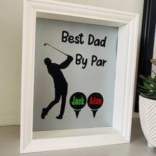 Load image into Gallery viewer, Best Dad By Par Frame
