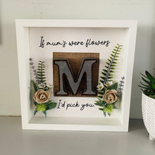 Load image into Gallery viewer, If Mum’s Were Flowers Framed Gift
