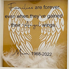 Load image into Gallery viewer, families are forever even when they've gained their angel wings, personalised remembrance frame