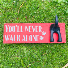 Load image into Gallery viewer, wooden plaque you'll never walk alone dog lead hook with dog tail hooks