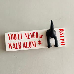 You’ll Never Walk Alone Dog Lead Hook With Name