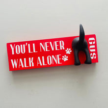 Load image into Gallery viewer, You’ll Never Walk Alone Dog Lead Hook With Name
