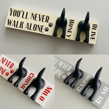 Load image into Gallery viewer, You’ll Never Walk Alone Dog Lead Hook With Name
