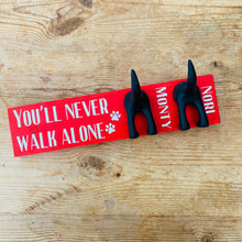 Load image into Gallery viewer, You’ll Never Walk Alone Dog Lead Hook With Name
