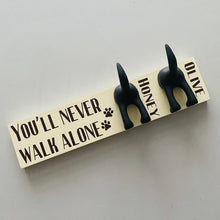 Load image into Gallery viewer, You’ll Never Walk Alone Dog Lead Hook With Name
