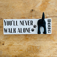 Load image into Gallery viewer, You’ll Never Walk Alone Dog Lead Hook With Name
