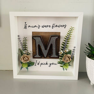 If Mum’s Were Flowers Framed Gift