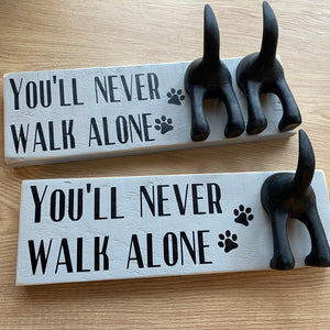 wooden plaque you'll never walk alone dog lead hook with dog tail hooks