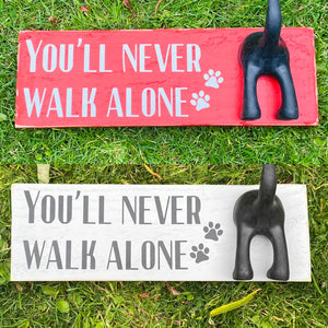 wooden plaque you'll never walk alone dog lead hook with dog tail hooks