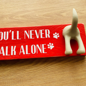 wooden plaque you'll never walk alone dog lead hook with dog tail hooks