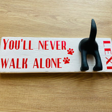 Load image into Gallery viewer, wooden plaque you&#39;ll never walk alone dog lead hook with dog tail hooks and name
