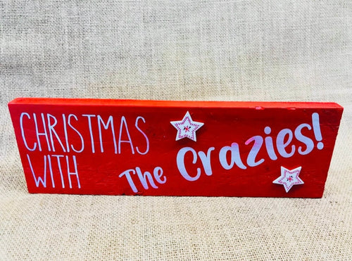 painted red wooden sign christmas with the crazies