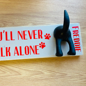 wooden plaque you'll never walk alone dog lead hook with dog tail hooks and name